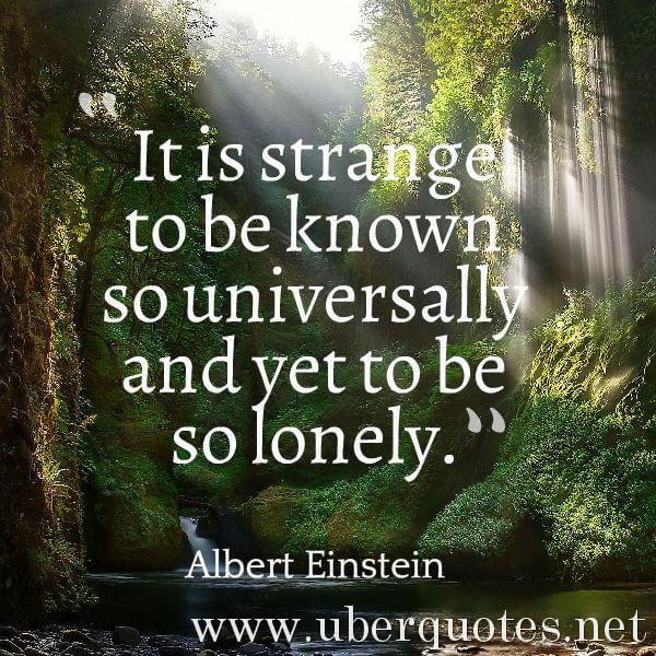 Alone quotes by Albert Einstein, UberQuotes