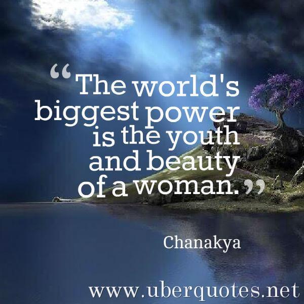 Beauty quotes by Chanakya, Power quotes by Chanakya, UberQuotes