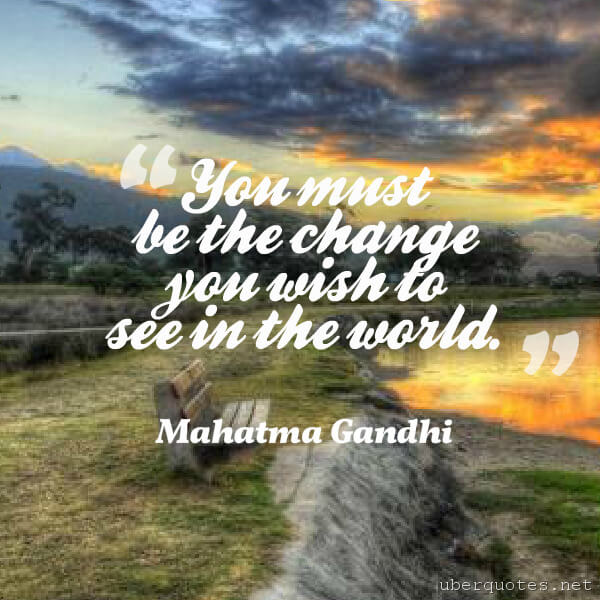 Change quotes by Mahatma Gandhi, UberQuotes
