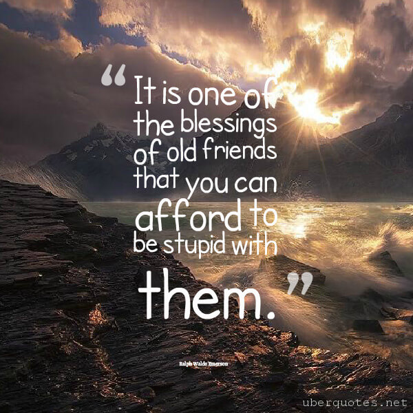 Friendship quotes by Ralph Waldo Emerson, Book quotes by Ralph Waldo Emerson, UberQuotes
