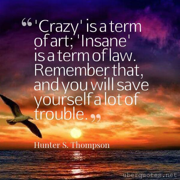 Art quotes by Hunter S. Thompson, UberQuotes