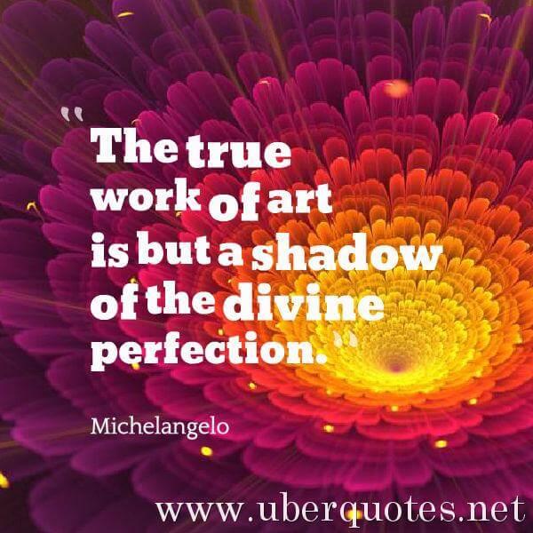 Art quotes by Michelangelo, Work quotes by Michelangelo, UberQuotes
