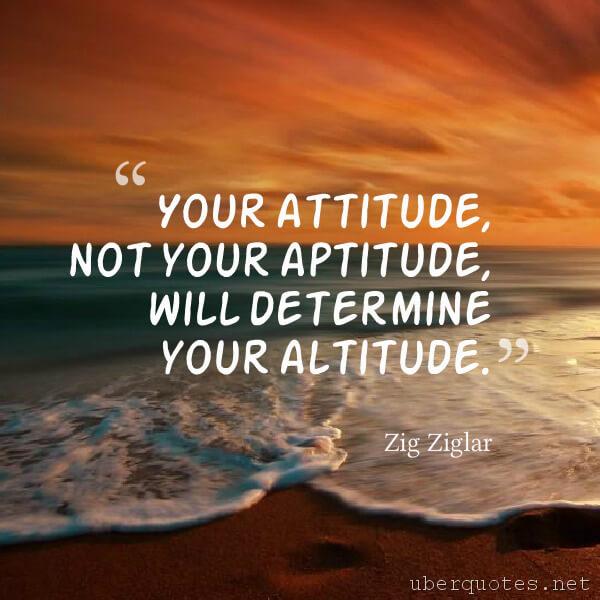 Attitude quotes by Zig Ziglar, UberQuotes