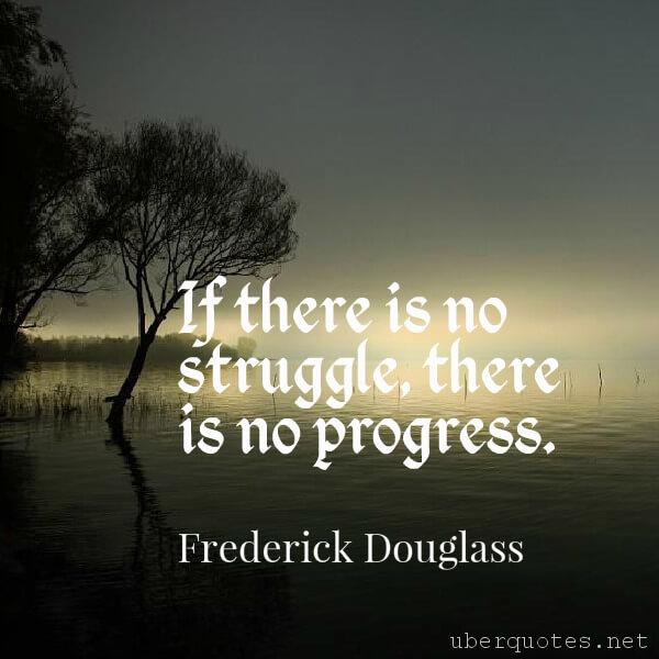 Change quotes by Frederick Douglass, UberQuotes