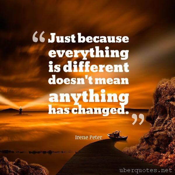 Change quotes by Irene Peter, UberQuotes