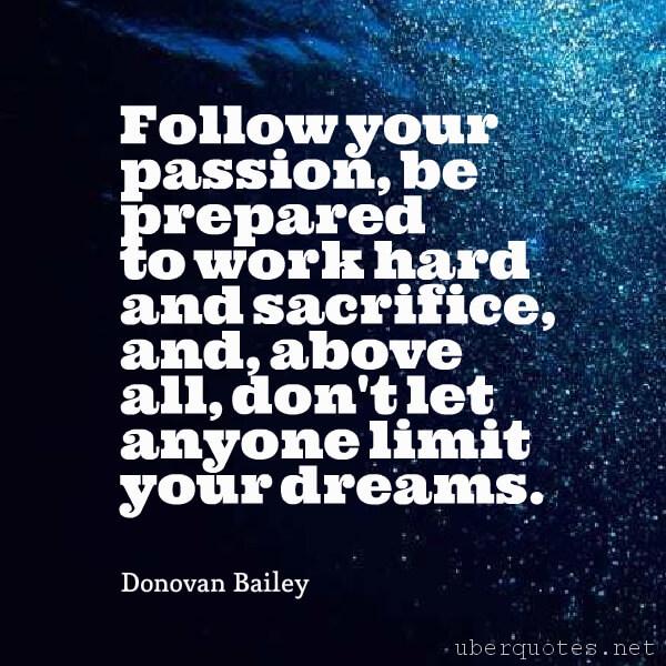 Dreams quotes by Donovan Bailey, Work quotes by Donovan Bailey, UberQuotes