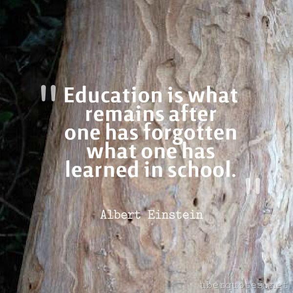 Education quotes by Albert Einstein, Learning quotes by Albert Einstein, UberQuotes