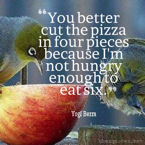 Food quotes by Yogi Berra, UberQuotes