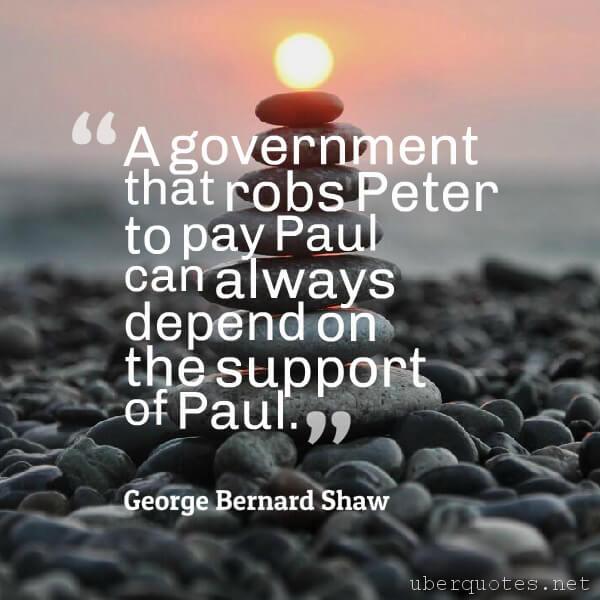 Funny quotes by George Bernard Shaw, Government quotes by George Bernard Shaw, UberQuotes