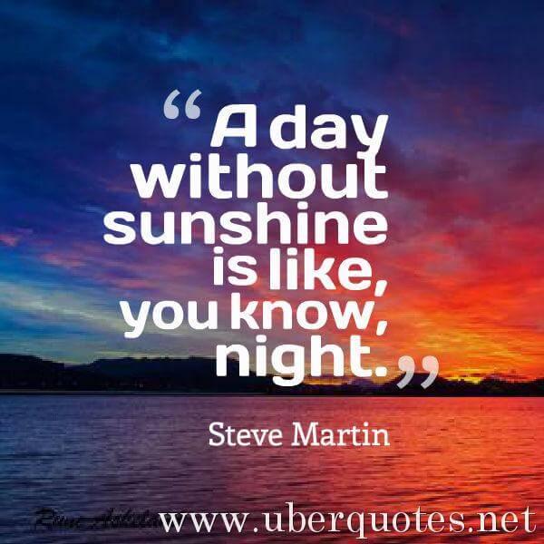 Funny quotes by Steve Martin, UberQuotes