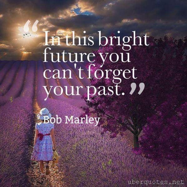 Future quotes by Bob Marley, UberQuotes