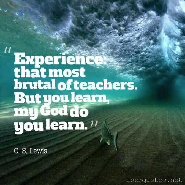God quotes by C. S. Lewis, Experience quotes by C. S. Lewis, UberQuotes