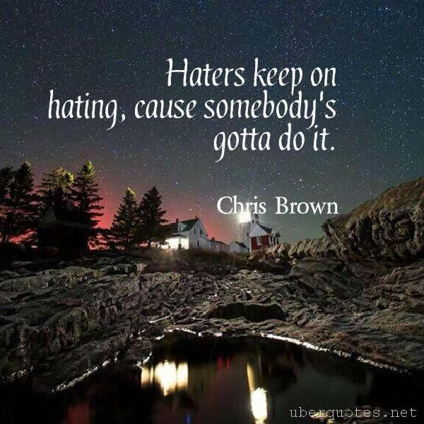 Love quotes by Chris Brown, Life quotes by Chris Brown, Time quotes by Chris Brown, Good quotes by Chris Brown, UberQuotes