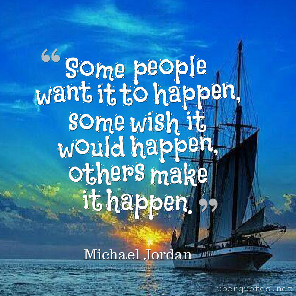 Love quotes by Michael Jordan, Life quotes by Michael Jordan, Dreams quotes by Michael Jordan, Work quotes by Michael Jordan, Time quotes by Michael Jordan, Hope quotes by Michael Jordan, Men quotes by Michael Jordan, UberQuotes