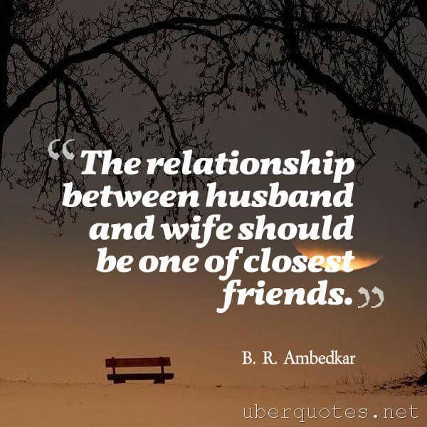 Relationship quotes by B. R. Ambedkar, UberQuotes