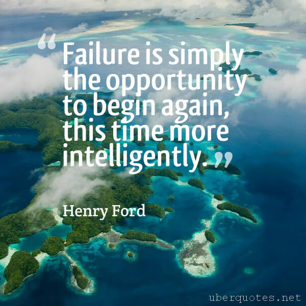 Time quotes by Henry Ford, Intelligence quotes by Henry Ford, Failure quotes by Henry Ford, UberQuotes
